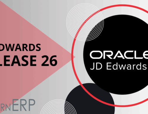 JD Edwards EnterpriseOne Release 26: What’s New, What It Means & Why Upgrade Now